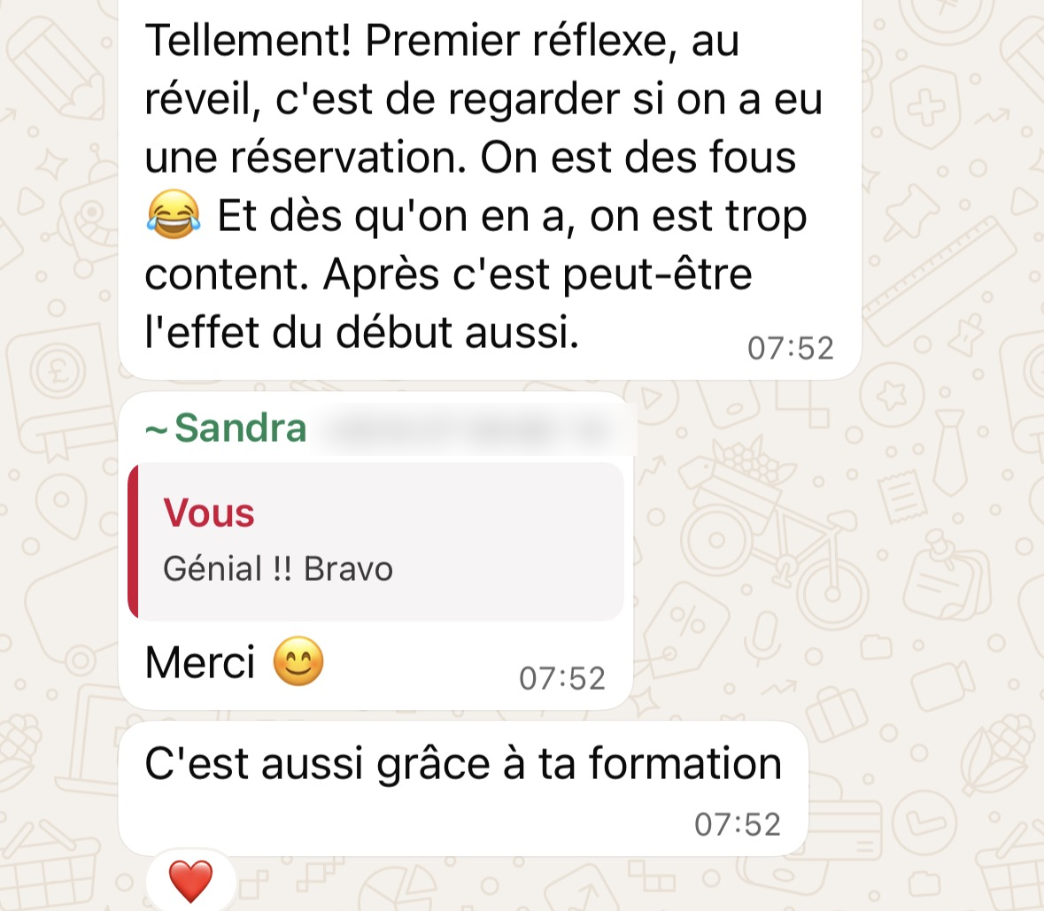 Message de Sandra : les réservations arrivent chaque matin, grâce à la formation.